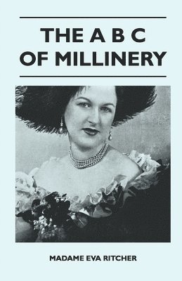 The B C Of Millinery 1