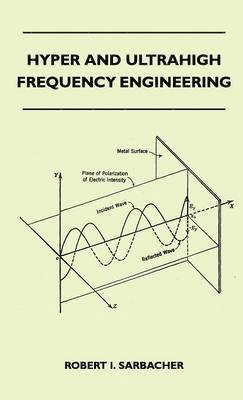 Hyper And Ultrahigh Frequency Engineering 1