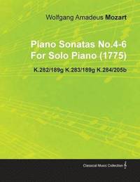 bokomslag Piano Sonatas No.4-6 By Wolfgang Amadeus Mozart For Solo Piano (1775) K.282/189g K.283/189g K.284/205b
