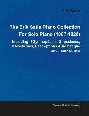 The Erik Satie Piano Collection 1