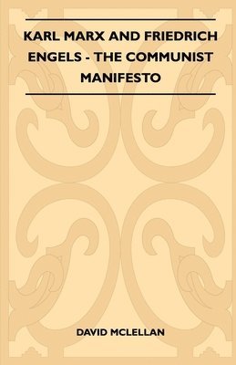 bokomslag Karl Marx And Friedrich Engels - The Communist Manifesto