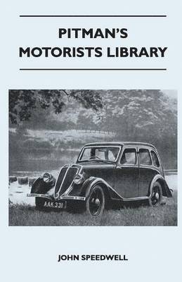 Pitman's Motorists Library - The Book of the Jowett - A Complete Guide for Owners of All 1930 to 1937 Models 1