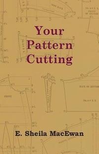 bokomslag Your Pattern Cutting