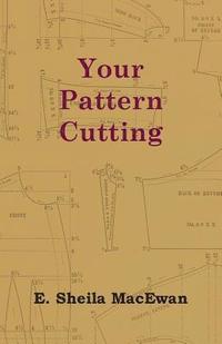 bokomslag Your Pattern Cutting