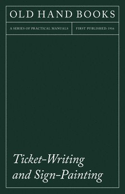 Ticket-Writing And Sign-Painting