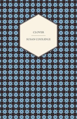 Susan Coolidge - Clover, Häftad