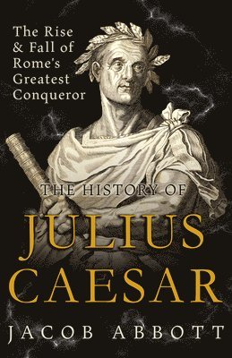 History Of Julius Caesar