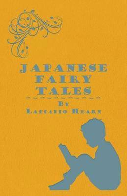 Lafcadio Hearn - Japanese Fairy Tales, Häftad