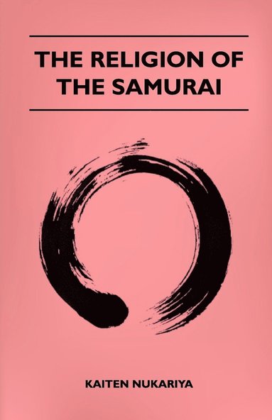 bokomslag The Religion Of The Samurai