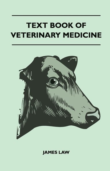 James Law - Text Book Of Veterinary Medicine, Häftad