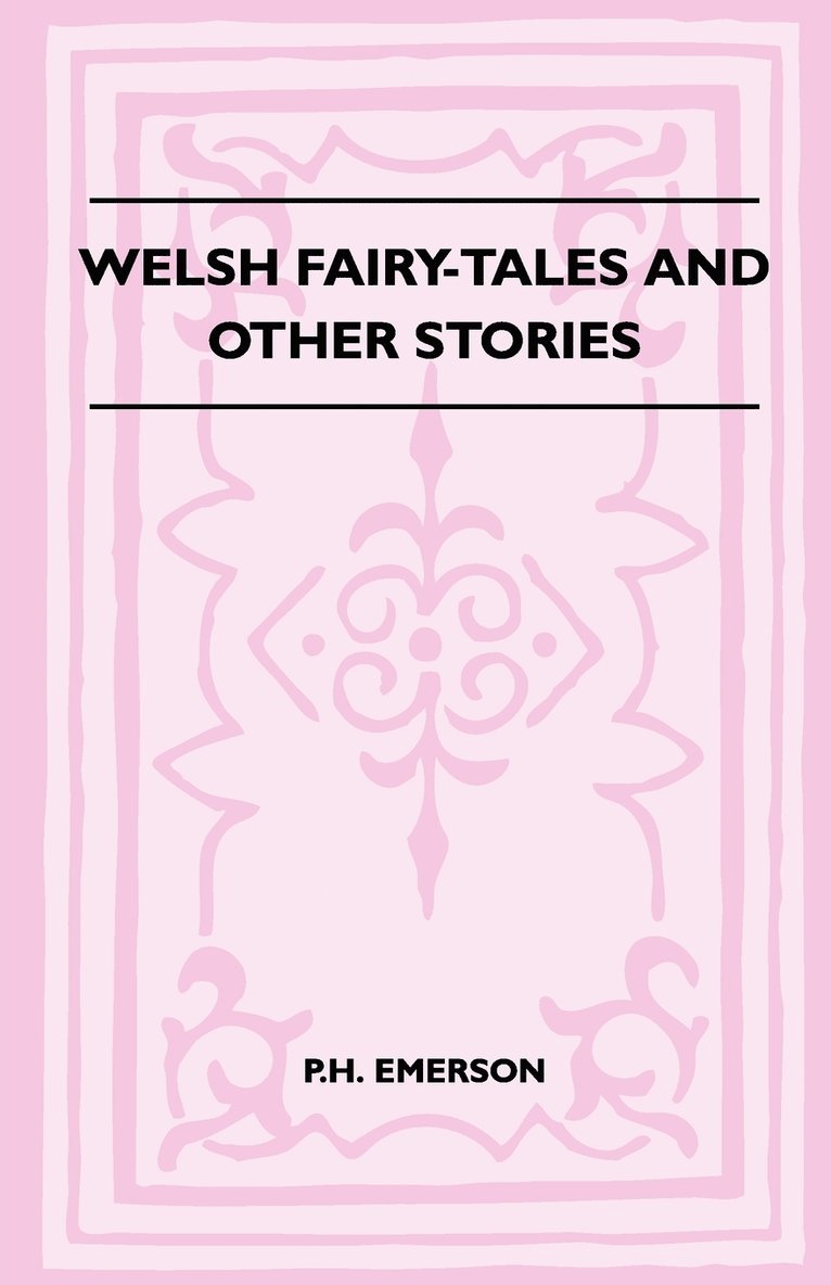 Welsh Fairy-Tales And Other Stories 1