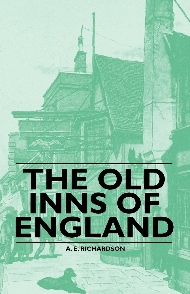 The Old Inns of England 1