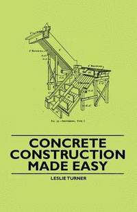 bokomslag Concrete Construction Made Easy