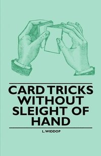 bokomslag Card Tricks Without Sleight of Hand