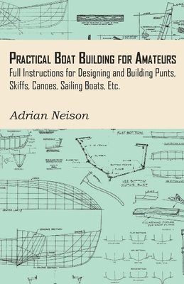 Practical Boat Building for Amateurs 1