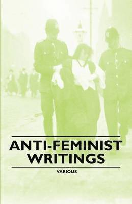 bokomslag Anti-Feminist Writings