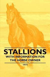 bokomslag Stallions - With Information for the Horse Owner