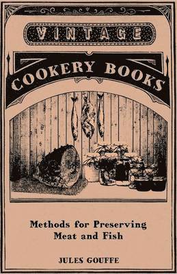 Methods for Preserving Meat and Fish 1