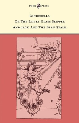 Grace Rhys - Cinderella or The Little Glass Slipper and Jack and the Bean Stalk - The Banbury Cross Series, Inbunden