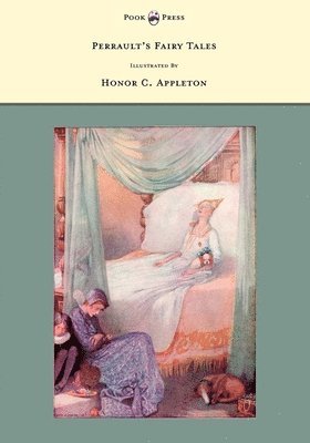 Perrault's Fairy Tales Illustrated by Honor C. Appleton