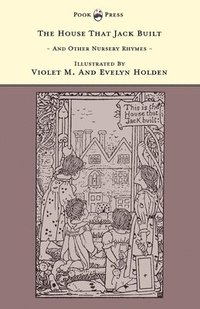 bokomslag House That Jack Built And Other Nursery Rhymes - The Banbury Cross Series
