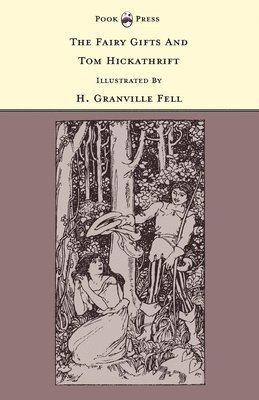 Grace Rhys - Fairy Gifts And Tom Hickathrift - The Banbury Cross Series, Häftad