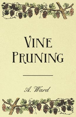 Vine Pruning 1