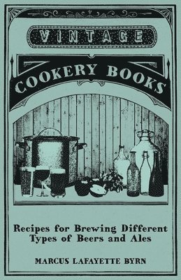 Recipes for Brewing Different Types of Beers and Ales 1