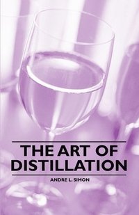 bokomslag The Art of Distillation