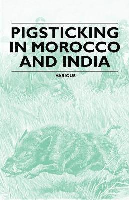 Pigsticking in Morocco and India 1