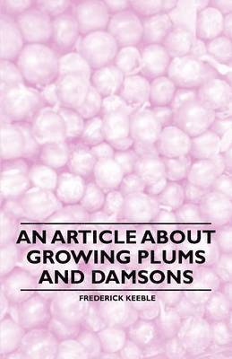 An Article About Growing Plums and Damsons 1