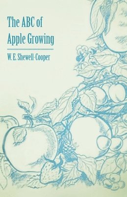 bokomslag The ABC of Apple Growing