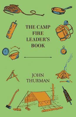 John Thurman - Camp Fire Leader's Book, Häftad