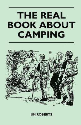 bokomslag The Real Book About Camping