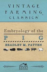 bokomslag Embryology of The Pig