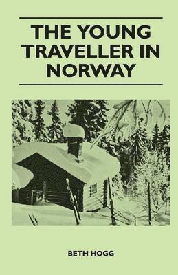 The Young Traveller in Norway 1