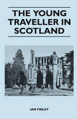 Ian Finley - Young Traveller in Scotland, Häftad
