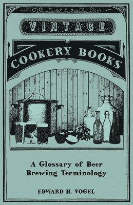 Glossary of Beer Brewing Terminology