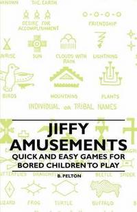 bokomslag Jiffy Amusements - Quick and Easy Games for Bored Children to Play