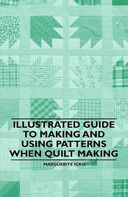Illustrated Guide to Making and Using Patterns When Quilt Making 1