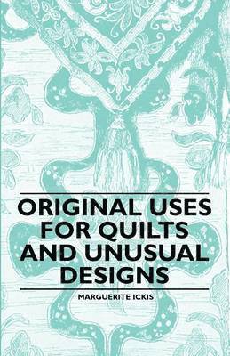 Original Uses for Quilts and Unusual Designs 1