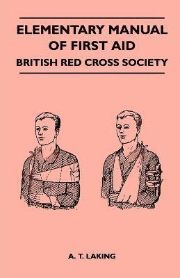 bokomslag Elementary Manual of First Aid - British Red Cross Society