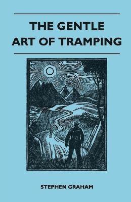 Gentle Art of Tramping