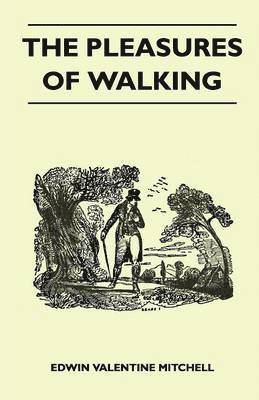 Pleasures of Walking