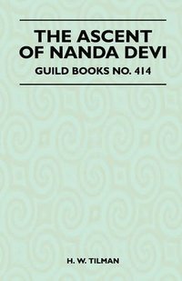 bokomslag The Ascent of Nanda Devi - Guild Books No. 414