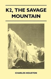 bokomslag K2, The Savage Mountain