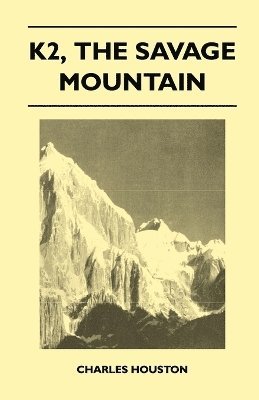 K2, The Savage Mountain 1