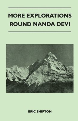 More Explorations Round Nanda Devi 1