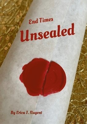 End Times Unsealed 1