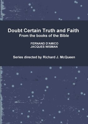Doubt Certain Truth and Faith